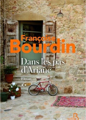 Dans les pas d’Ariane – Françoise Bourdin