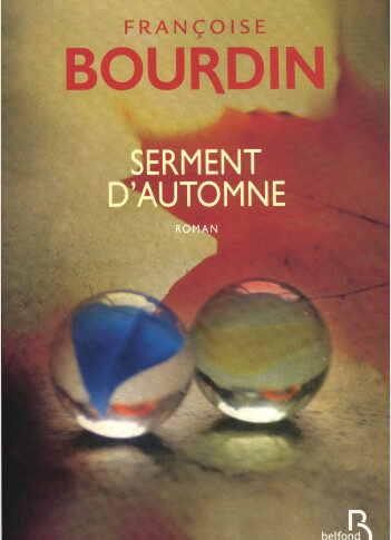 Serment d’automne – Françoise Bourdin