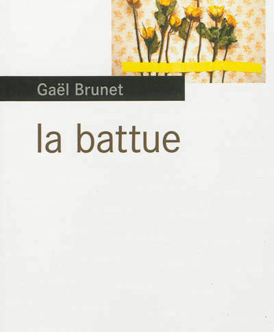 La battue – Gaël Brunet