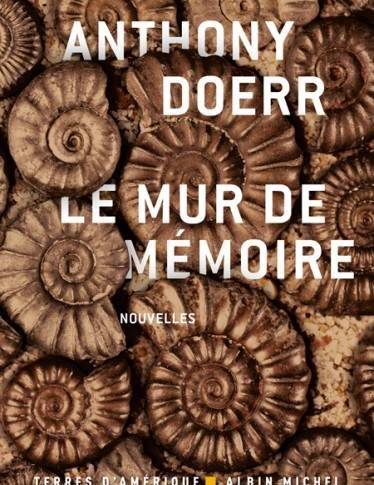 Le mur de mémoire – Anthony Doerr