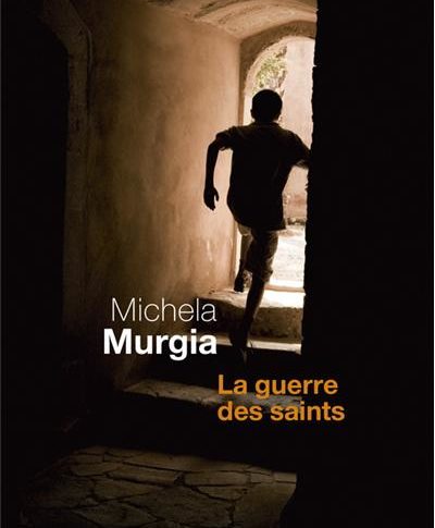 La guerre des saints – Michela Murgia