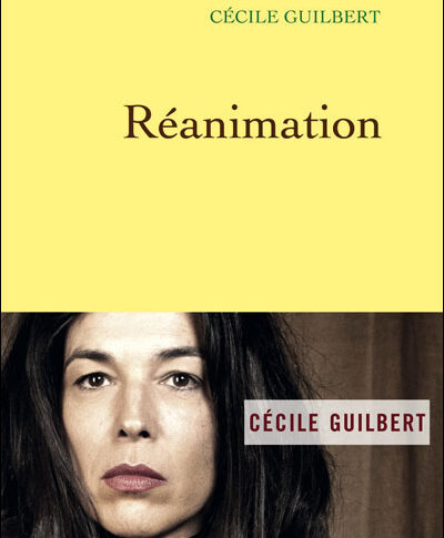 Réanimation – Cécile Guilbert