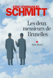 Les deux messieurs de Bruxelles – Eric-Emmanuel Schmitt