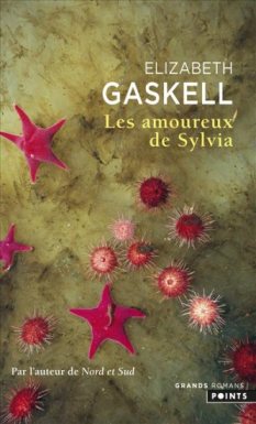Les amoureux de Sylvia – Elisabeth Gaskell