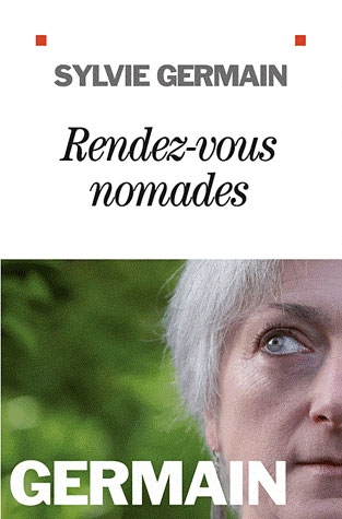 Rendez-vous nomades – Sylvie Germain