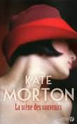 La scène des souvenirs – Kate Morton