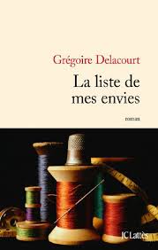 La liste de mes envies – Grégoire Delacourt