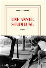 Une année studieuse – Anne Wiazemsky