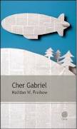 Cher Gabriel – Halfdan W. Freihow