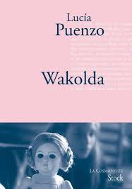 Wakolda – Lucia Puenzo