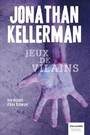 Jeux de vilains – Jonathan Kellerman
