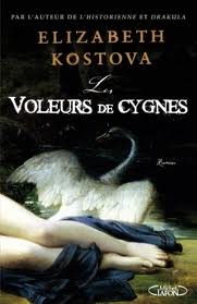 Le voleur de cygnes – Elisabeth Kostova