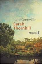 Sarah Thornhill – Kate Grenville