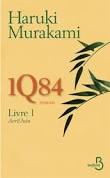 1Q84, Livre 1 – Haruki Murakami