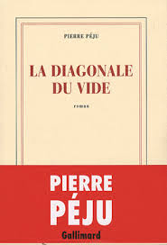 La diagonale du vide – Pierre Péju