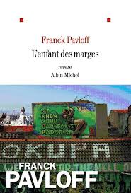 L’enfant des marges – Franck Pavloff