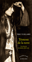 Tristesse de la terre – Eric Vuillard