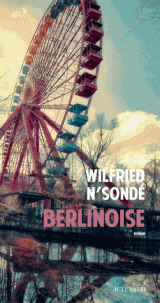 Berlinoise – Wilfied N’Sonde