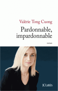 Pardonnable, impardonnable – Valérie Tong Cuong