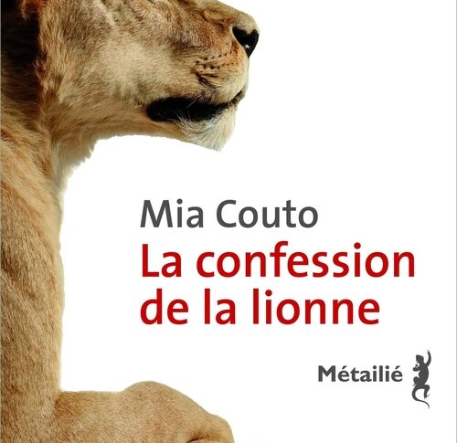 La confession de la lionne – Mia Couto