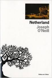 Netherland – Joseph O’Neill