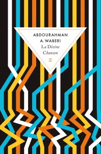 La divine chanson – Abdourahman A. Waberi