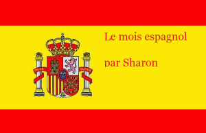 Le mois espagnol chez Sharon