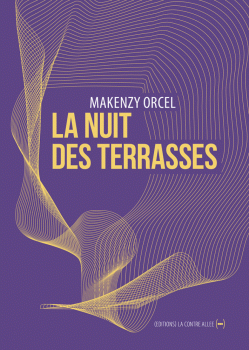 La nuit des terrasses – Makenzy Orcel