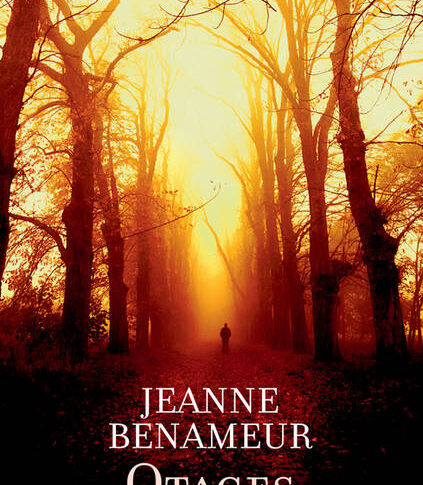 Otages intimes – Jeanne Benameur