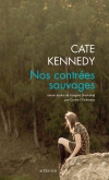 Nos contrées sauvages – Cate Kennedy