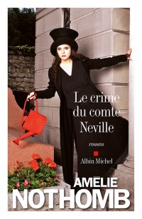 Le crime du comte Neville – Amélie Nothomb