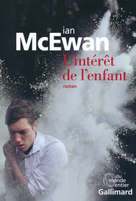 L’intérêt de l’enfant – Ian McEwan