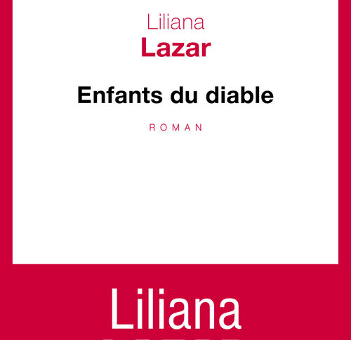 Enfants du diable – Liliana Lazar