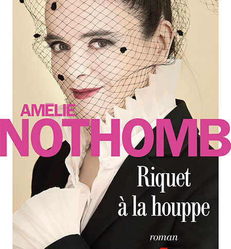 Riquet à la houppe – Amélie Nothomb