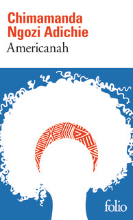 Americanah – Chimamanda Ngozi Adichie