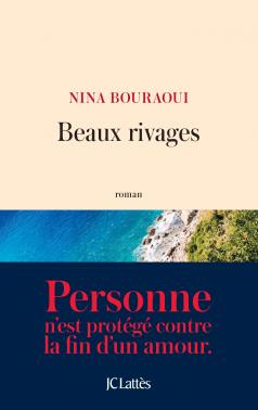 Beaux rivages – Nina Bouraoui