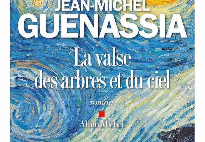 La valse des arbres et du ciel – Jean-Michel Guenassia