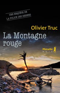 La montagne rouge – Olivier Truc