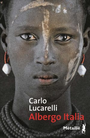 Albergo Italia – Carlo Lucarelli