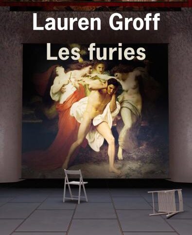 Les furies – Lauren Groff
