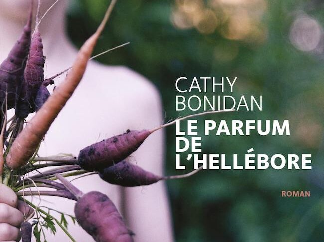 Le parfum de l’hellébore – Cathy Bonidan