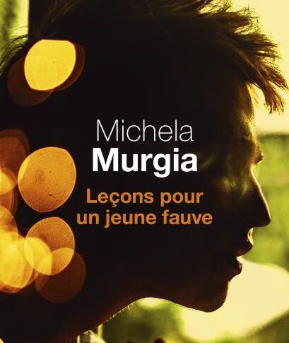 Leçons pour un jeune fauve – Michela Murgia