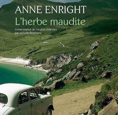 L’herbe maudite – Anne Enright