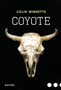 Coyote – Colin Winnette