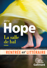 La salle de bal – Anna Hope