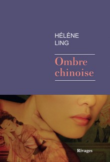 Ombre chinoise – Hélène Ling