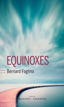 Equinoxes – Bernard Foglino