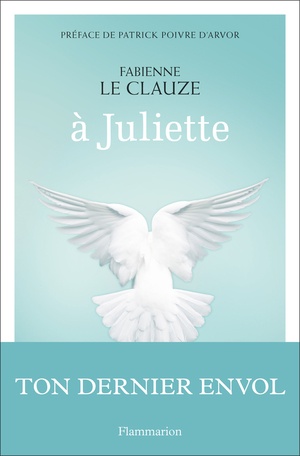 A Juliette – Fabienne Le Clauze