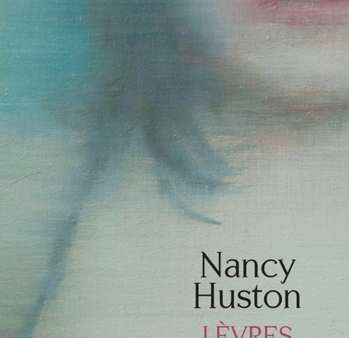 Lèvres de pierre – Nancy Huston