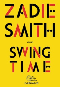 Swing time – Zadie Smith